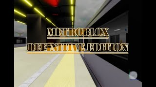 Metroblox Definitive Edition Trailer Roblox