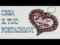 Tutorial portachiavi fai da te, "portachiavi in pelle"  "regalo per san valentino