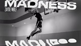 ZAYDE WOLF - MADNESS (Official Music Video Feat. Jordan Southerland)