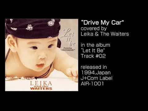"Drive My Car"covered by  Leika & The Waiters