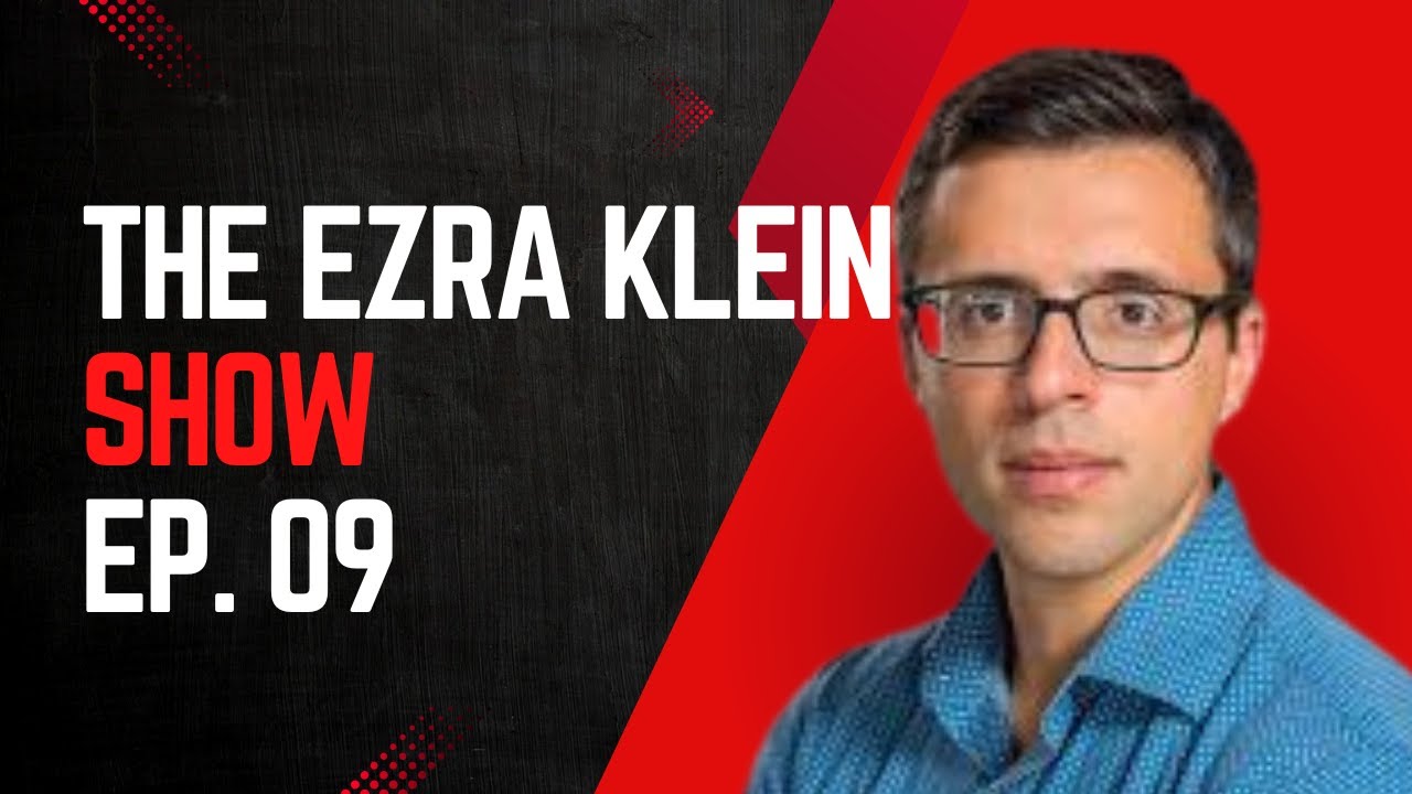 EP09 📝 The Ezra Klein Show – Trump’s Clear Inauguration Message ...