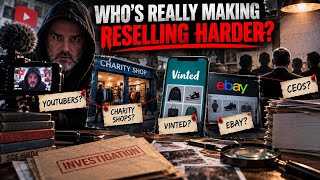 YouTubers BLAMED For The DECAY Of Reselling So I INVESTIGATED - It's Actually Not What You Think