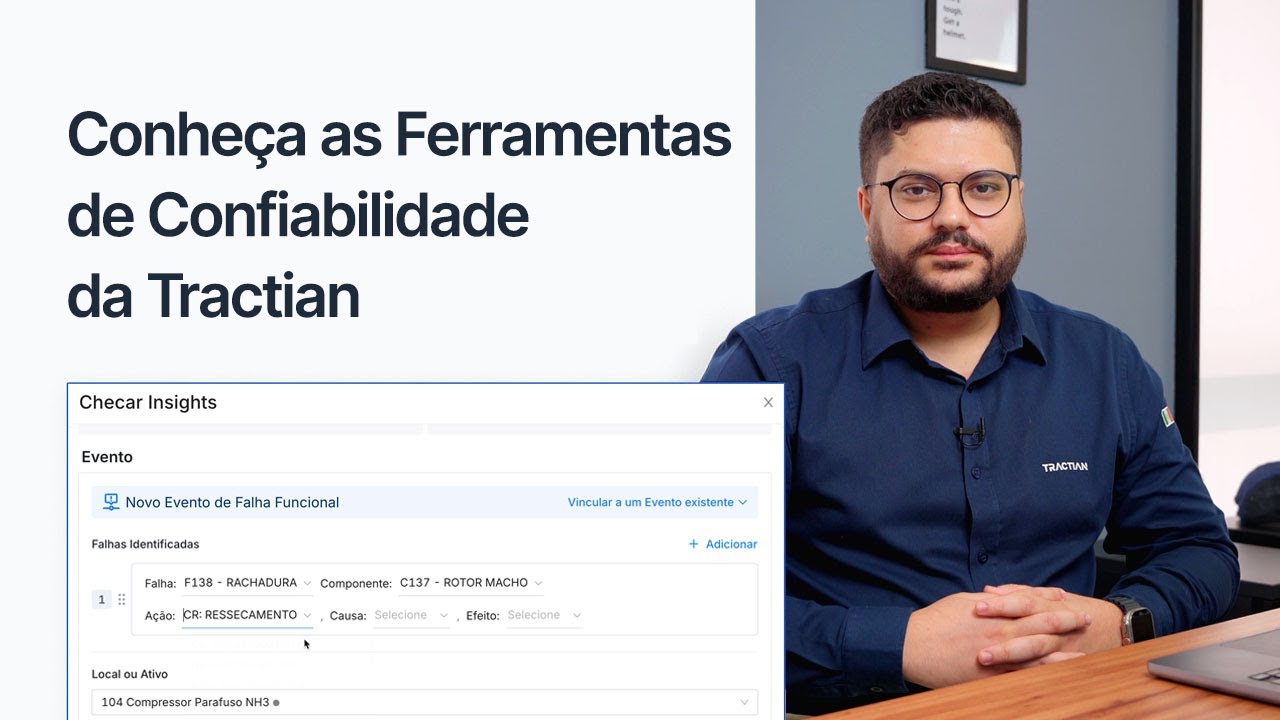 Conheça as ferramentas de Gestão de Falhas e Confiabilidade da Tractian