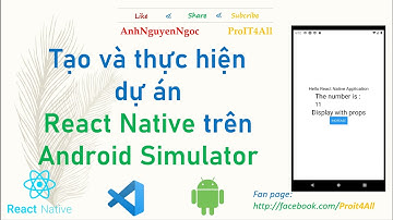 Tạo và thực hiện ứng dụng Expo-managed React Native  trên Android Simulator