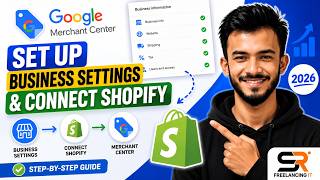 Set Up Business Settings & Connect Shopify to Google Merchant Center