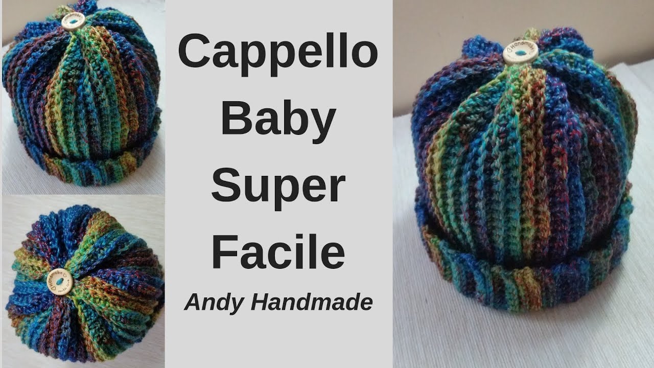 Cappello Bambino Super Facile - uncinetto facile Hat baby crochet - YouTube