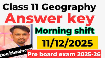 class 12 geography answer key pre board exam 2025-26 / morning shift/ geography paper solution 2025