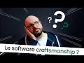 Quest ce que le software craftsmanship 