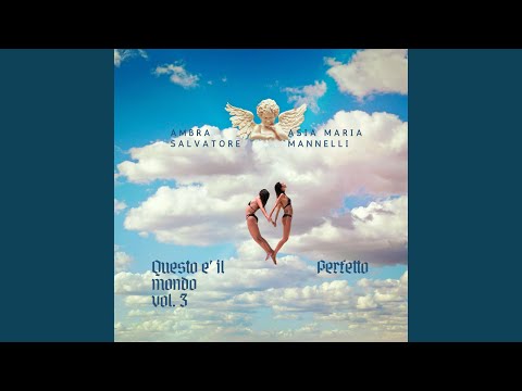 Perfetta così (feat. Asia Maria Mannelli)