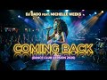 DJ DADO FEAT. MICHELLE WEEKS - COMING BACK (DANCE CLUB 2026)