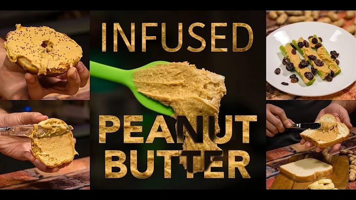 Infused Peanut Butter Made Simple