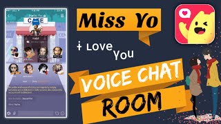 Miss Yo App  Best Voice Chat Room miss yo App kaise use Karen screenshot 3