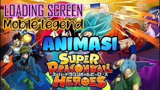 Cara ganti Loading Screen mobile Legend Versi dragon ball Heroes