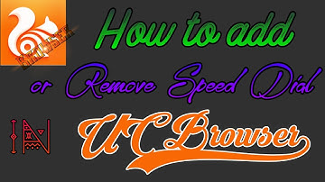 How to Add or Remove Speed Dial in UC Browser || Ur Technical Rushabh