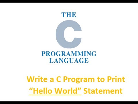 C Program||Write a C Program to Display the Statement "Hello World".|| BCA Sem - 1||