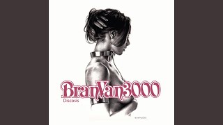 Video thumbnail of "Bran Van 3000 - Go Shopping"