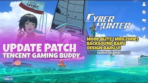 Cyber Hunter Tencent Gaming Buddy Update 26 Juni 2019