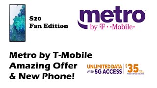 Metro by T-Mobile Amazing Offer & New phone!
