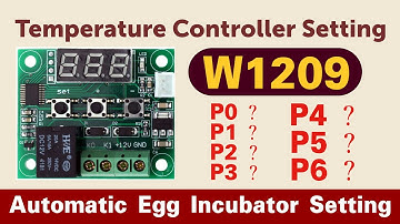 W1209 100% Best Temperature Setting For Egg Incubator | Temperature Controller Settings