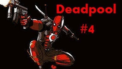 Deadpool Walkthrough Part 4 - Slapping Wolverine...A lot