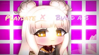 ♣️||Play date x Build a B meme|| Gacha Club|| Live2d (Failed) ♣️