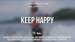 Download lagu KEEP HAPPY - Hanan Attaki
