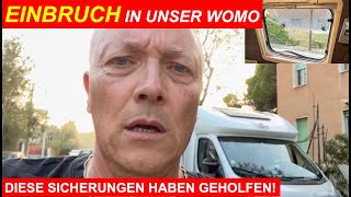 WoMo AUFGEBROCHEN! 😳🙈 Glück im Unglück. Sicherungen haben geholfen.