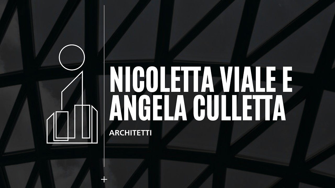 Nicoletta Viale e Angela Culletta: Un'architettura condivisa | Icone Urbane #29