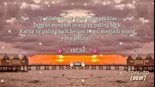 STORY WA BIJAK 2019 || MENGIKHLASKAN seseorang story kehilangan || story perpisahan video merelakan