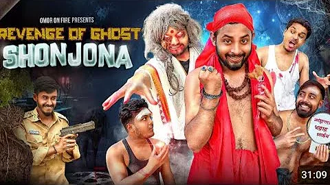 Revenge Of Ghost Shonjona | Bangla Funny Video | Omor On Fire | It's Omor |Revenge Of Ghost Shonj