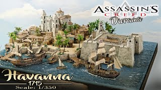 Assassins Creed Black Flag Diorama | Havanna 1715 | Scale 1/350