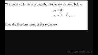Write the first four terms given a recursive formula