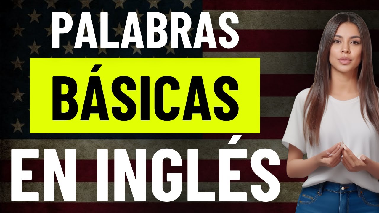 🔴 PALABRAS BÁSICAS 💬 QUE YA DEBES SABER ✨🇺🇸 ¡Pon a prueba tu inglés con este reto divertido!
