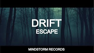 Drift - Escape