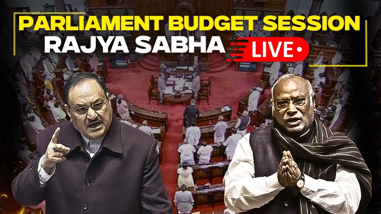 Rajya Sabha LIVE: Parliament Budget Session | BJP Vs Opposition In Rajya Sabha | Congress LIVE
