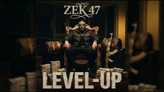 Zek 47 - Левел ап – Level up Full album MIX