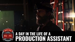 A Day In The Life Of A Production Assistant