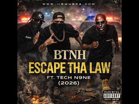 BTNH - Escape Tha Law Ft. Tech Cl9ne (2026) #btnh #techn9ne #aigenerated #ubmurdatv