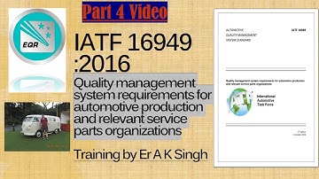 IATF 16949:2016 I Automotive Quality Management System I Training (Part 4 of 4) I #iatf16949 #qms