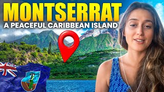 Montserrat: A Peaceful Caribbean Island