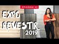 NOVIDADES EXPO REVESTIR 2019 - PARTE 02 – LARISSA REIS ARQUITETURA