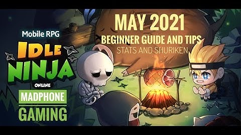 Idle Ninja Online May 2021 Beginner Guide and Tips  • Gold Stats, Level Stats, & Shuriken