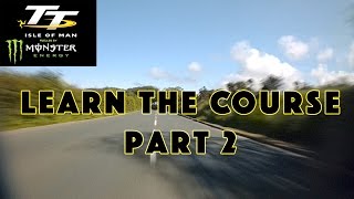 Isle of Man TT | Learn the Course | Part 2 | Handley's to Ramsey