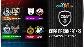 OCTAVOS DE FINAL | AMATEUR LEAGUE APERTURA 2024