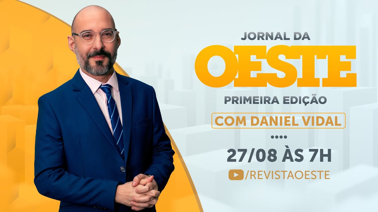 JORNAL DA OESTE - PRIMEIRA EDIÇÃO, com Daniel Vidal | 27/08/2025