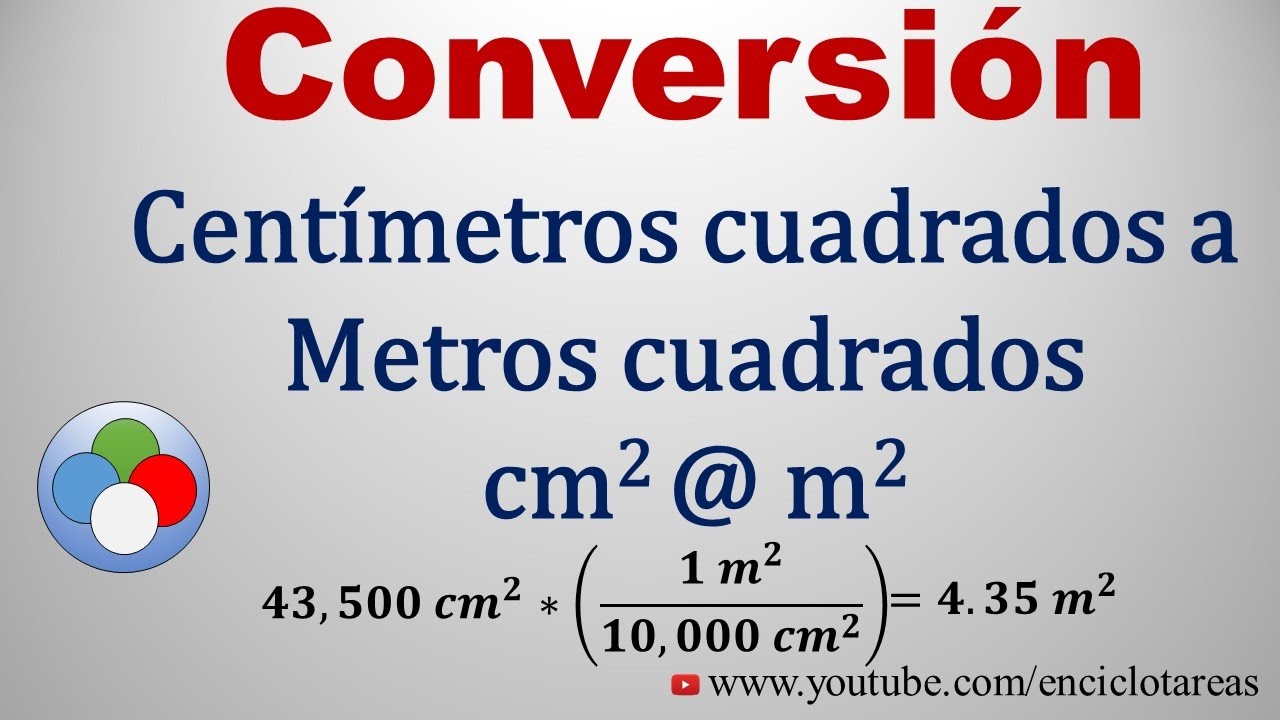 Convertir De Cent metros Cuadrado A Metros Cuadrados cm2 A M2 YouTube