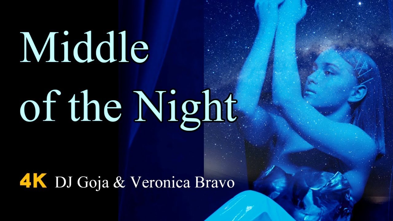 Middle Of The Night + Lyrics | DJ Goja & Veronica Bravo (Cover)