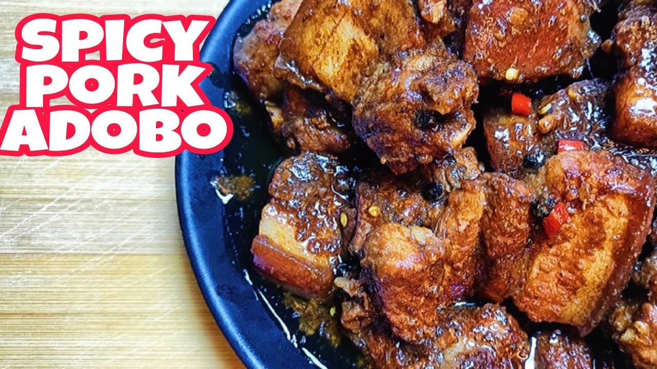 Try This Version Spicy Pork Adobo | Adobong baboy Recipe