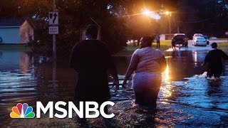 Louisiana Floods Have Left Thousands Homeless | MSNBC