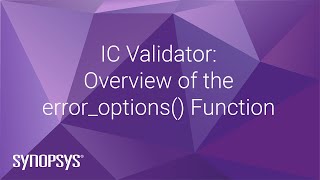 IC Validator: Overview of the error_options() Function | Synopsys